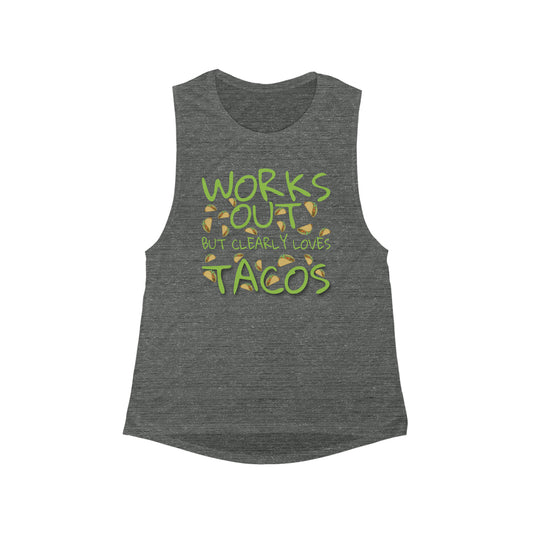 Works out but clearly loves tacos - Women's Flowy Scoop Muscle Tank